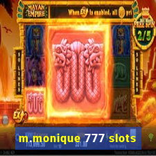 m.monique 777 slots